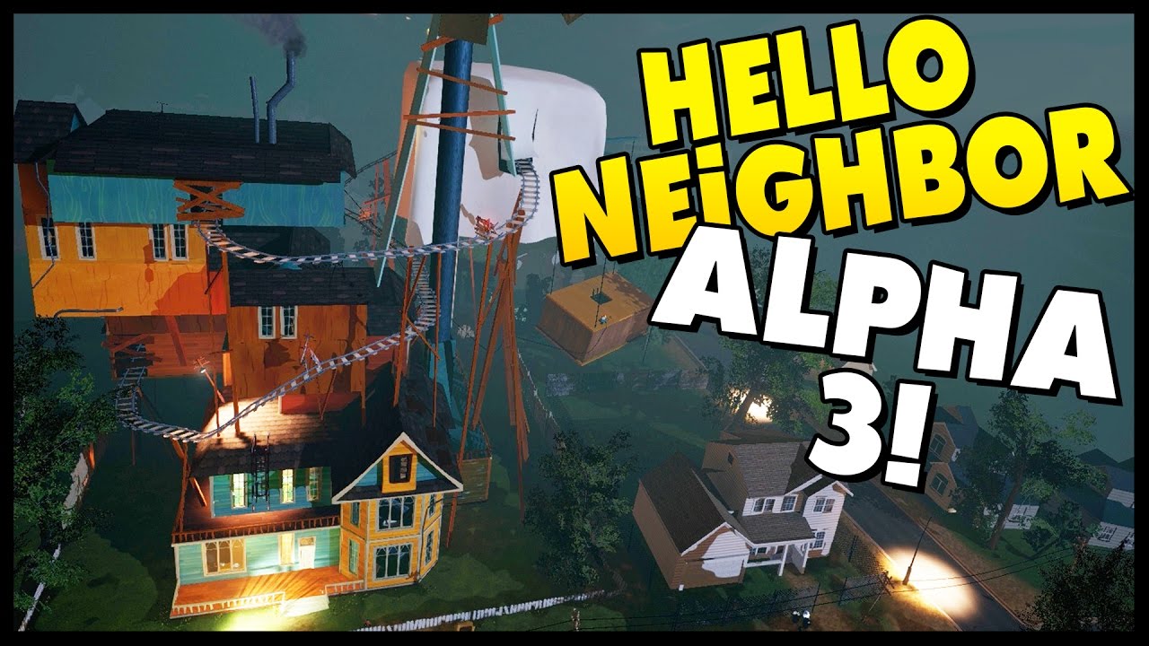 hello neighbor alpha 3 free download